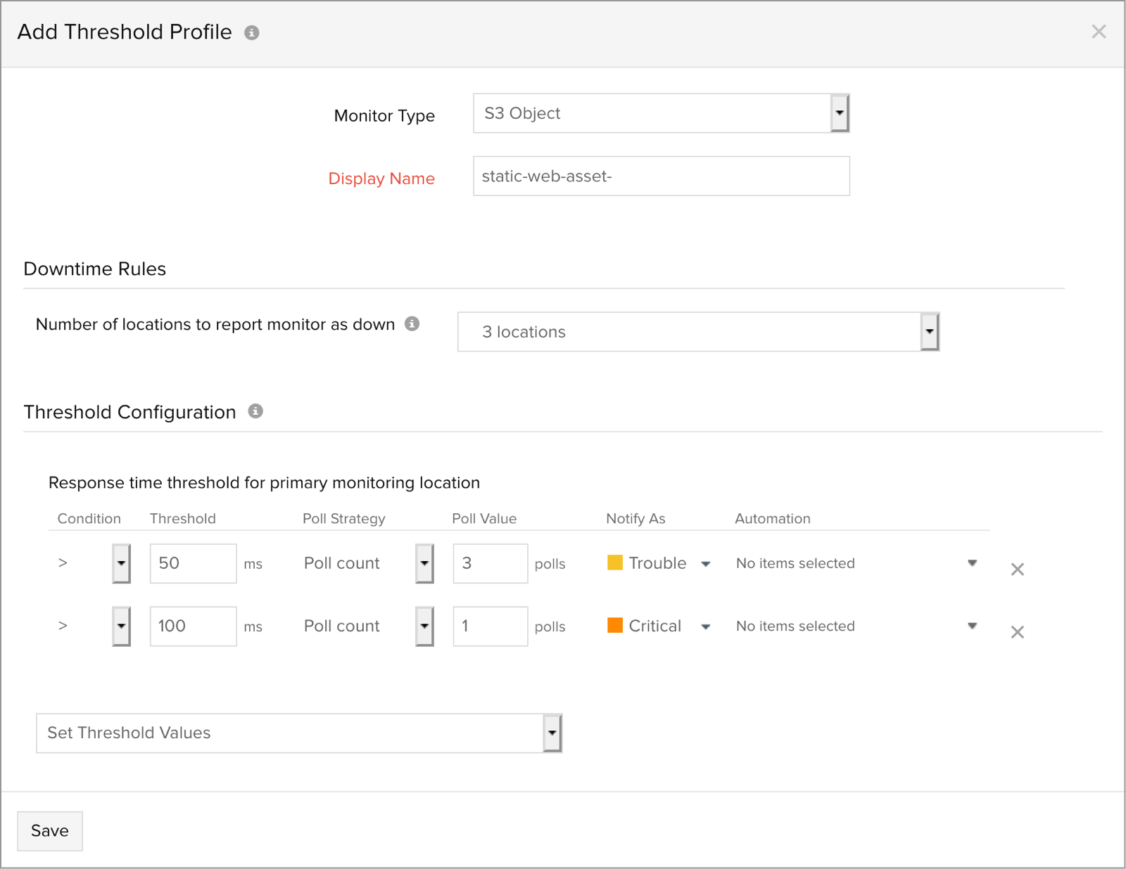S3 object endpoint threshold configuration Set up thresholds to monitor S3 object endpoint health and response time