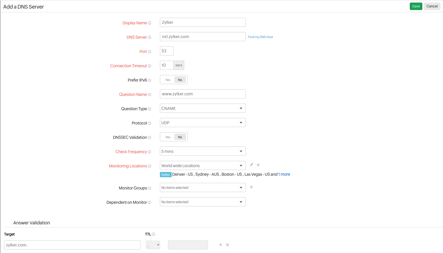 DNS Monitor Learn how to add a DNS Monitor